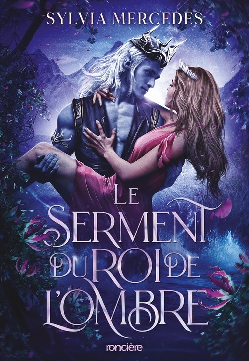 La Promise du roi de l'Ombre - Tome 02 Le Serment du roi de l'Ombre (e-book)