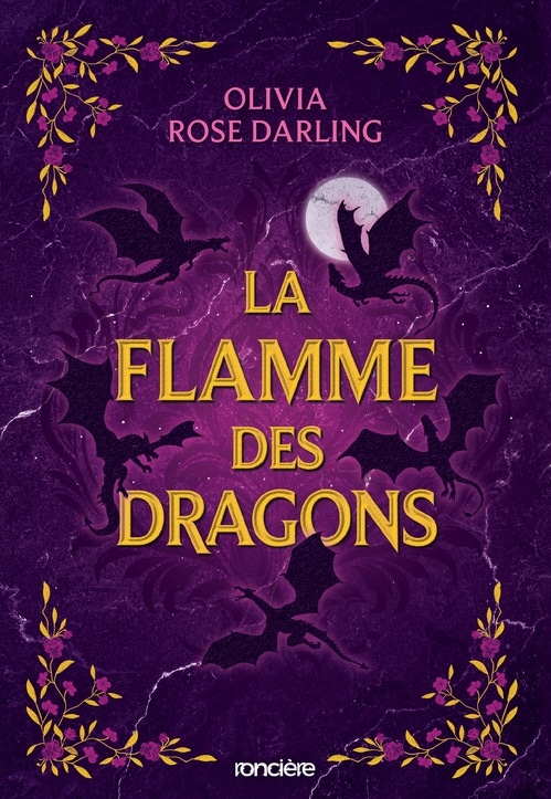 La Reine du feu - e-book - Tome 01 La Flamme des dragons