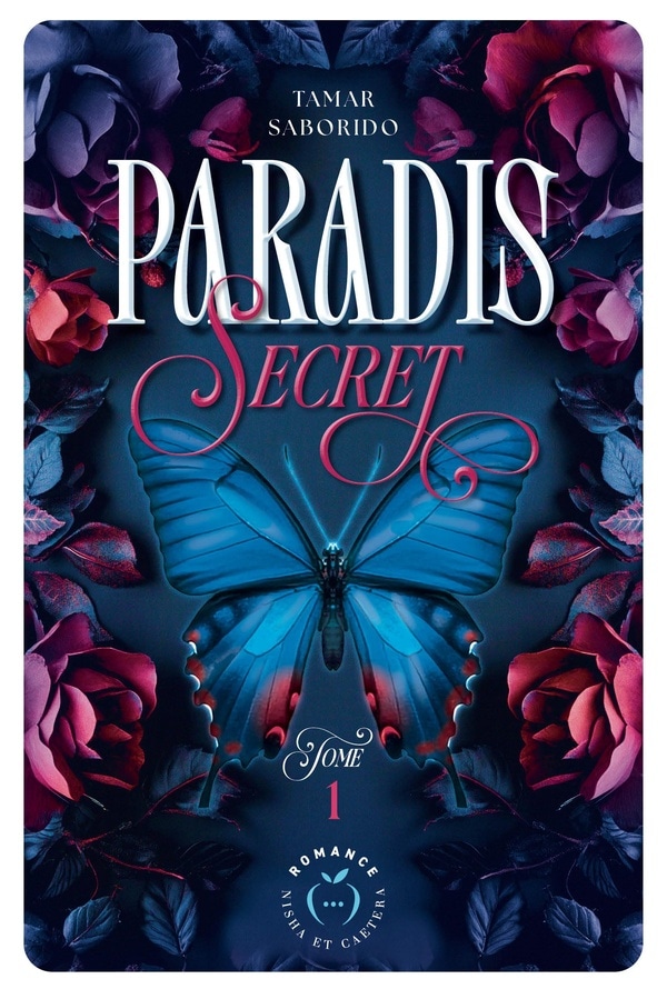 Paradis secret Tome 1