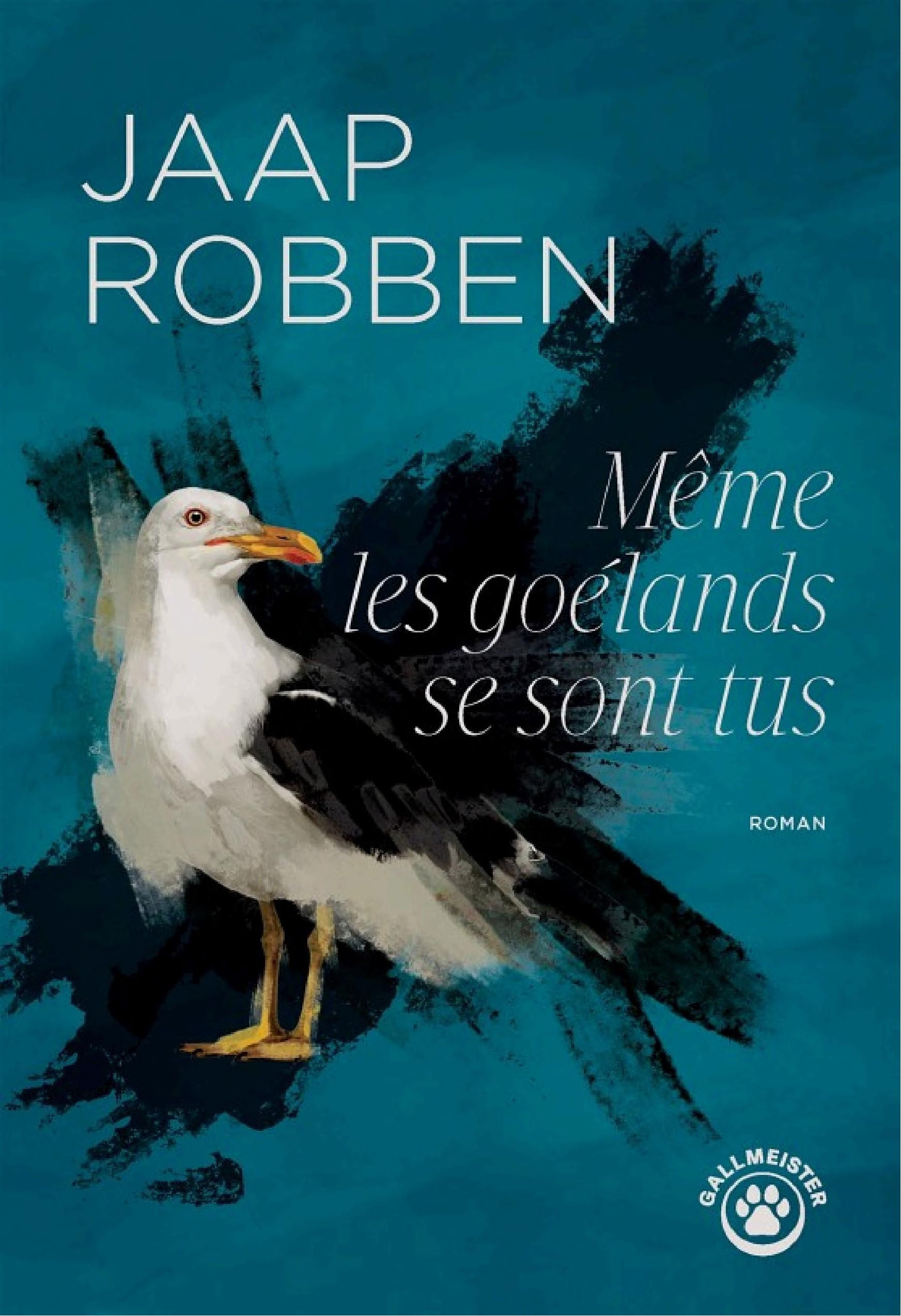 Même les goélands se sont tus