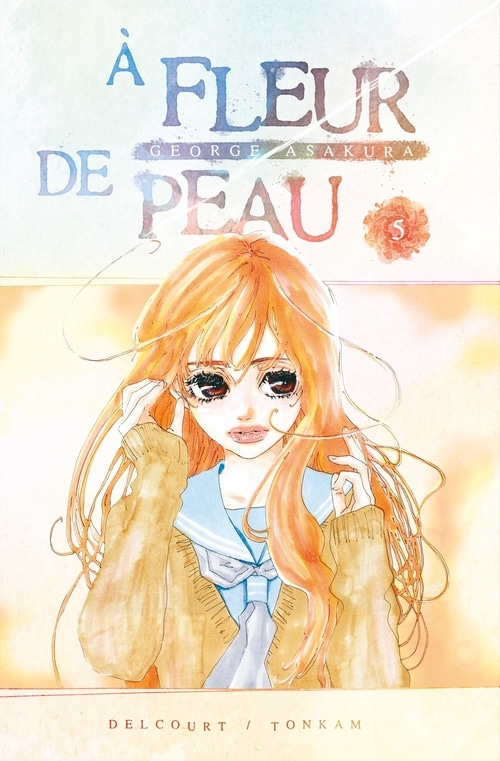 À fleur de peau T05