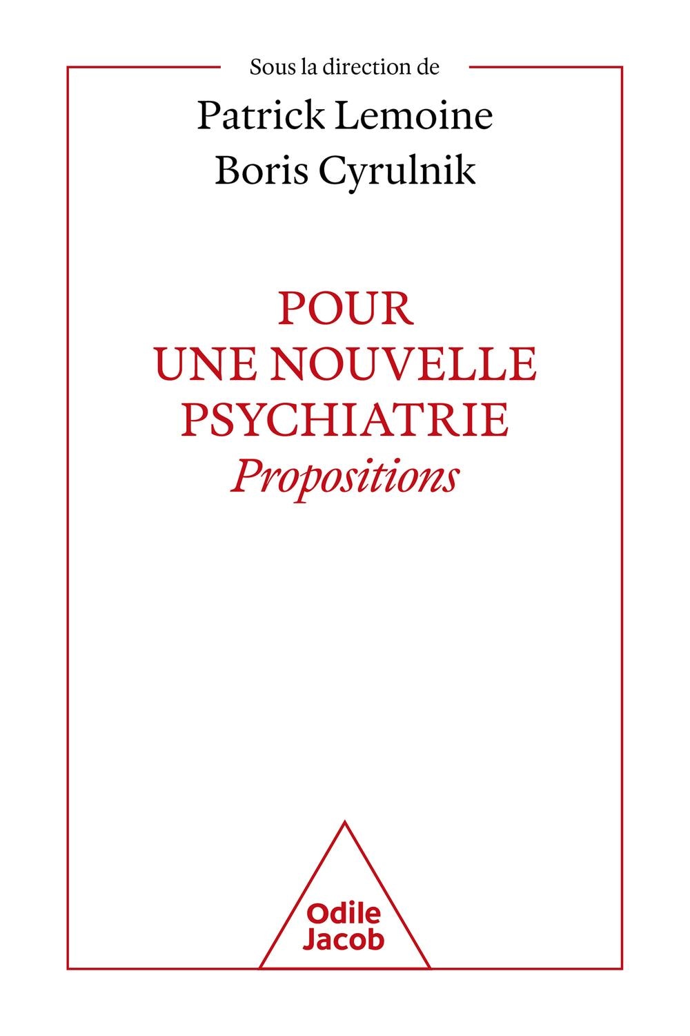 Pour une nouvelle psychiatrie