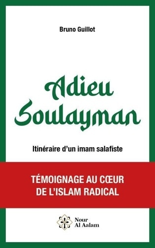 Adieu Soulayman - Itinéraire d'un imam salafiste