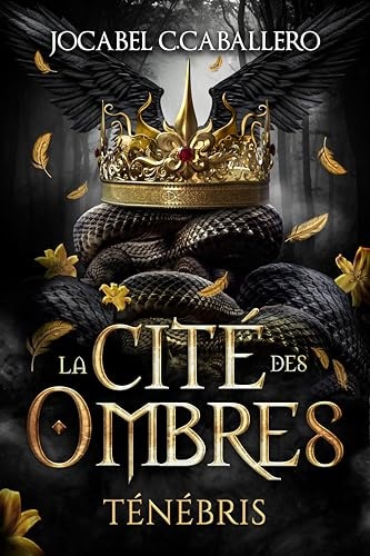 Ténébris 1.La Cité des Ombres