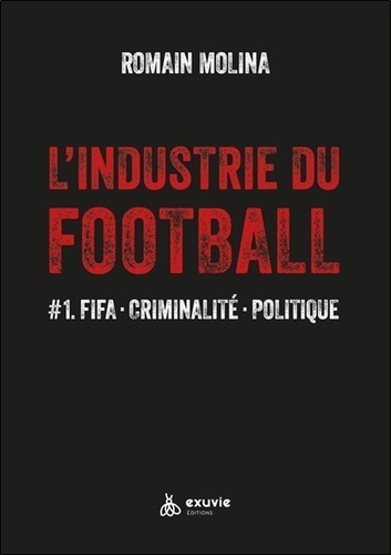 L'industrie du Football