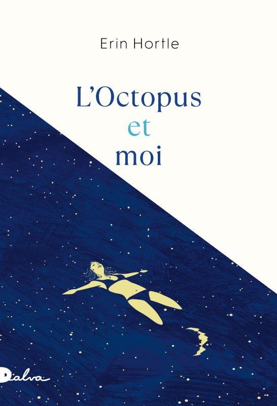 L'Octopus et moi (LITTERATURE) (French Edition)