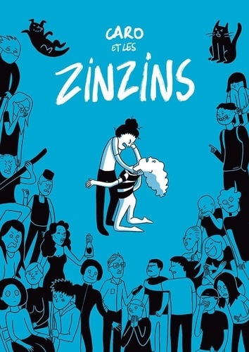 Caro et les zinzins