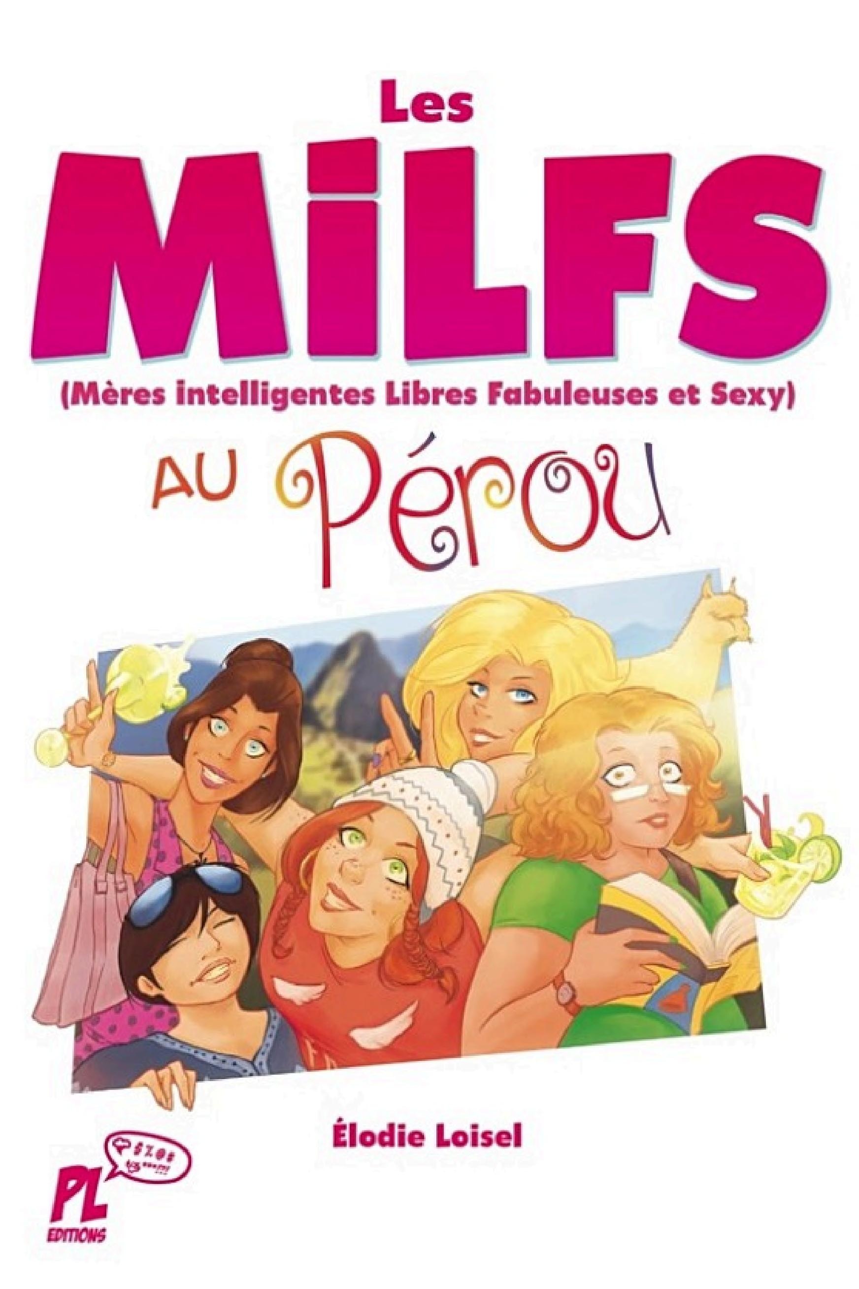 Les MILFS au Pérou