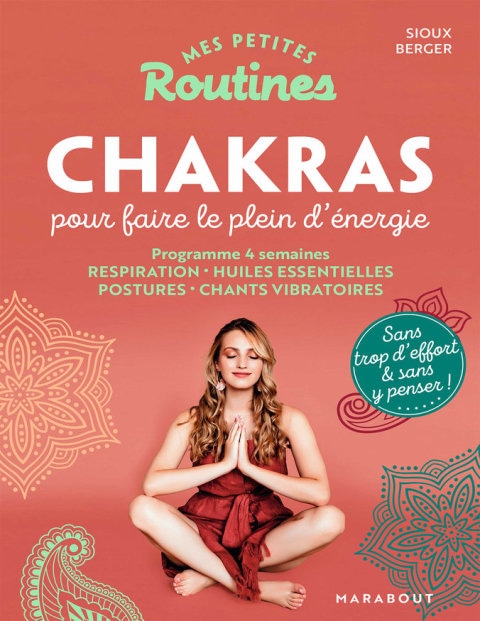 Mes petites routines - Chakras pour booster son énergie