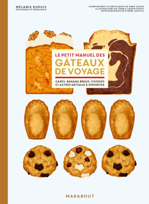 Le petit manuel des gâteaux de voyage
