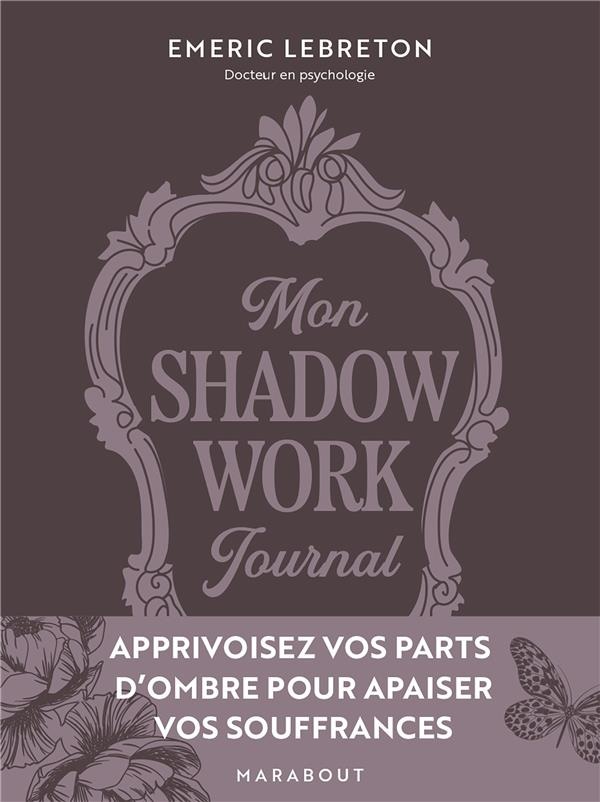 Mon Shadow work journal