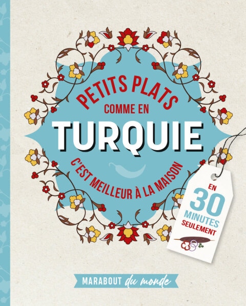 Petits plats comme en Turquie