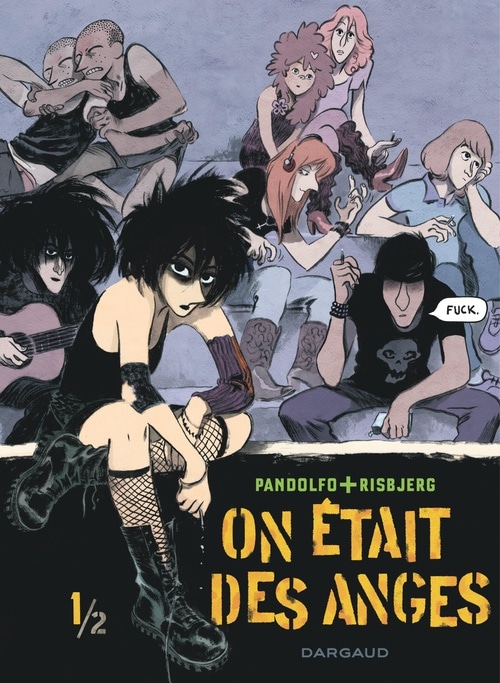 On était des anges - Tome 1