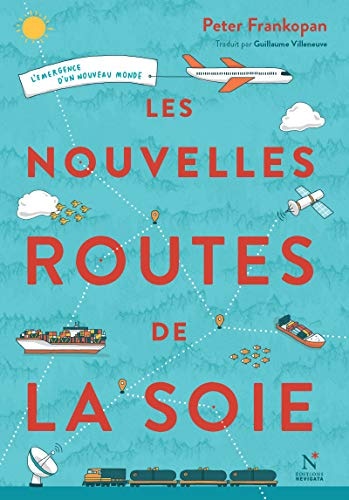 Les nouvelles routes de la soie
