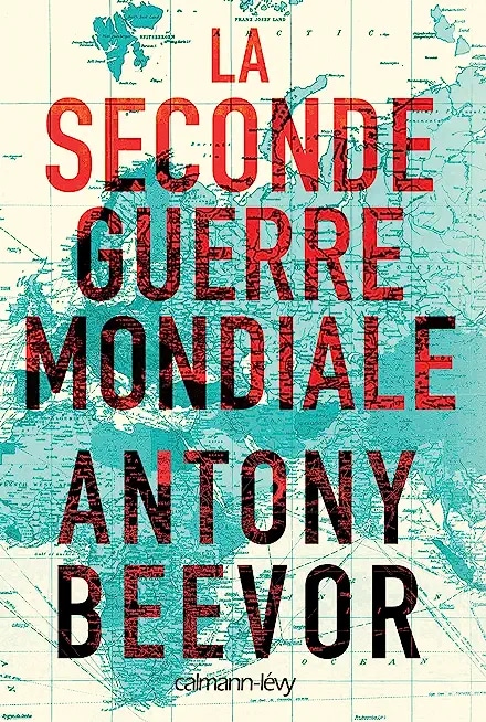 La seconde guerre mondiale