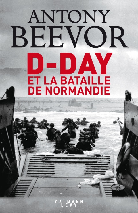 D-Day et la bataille de Normandie