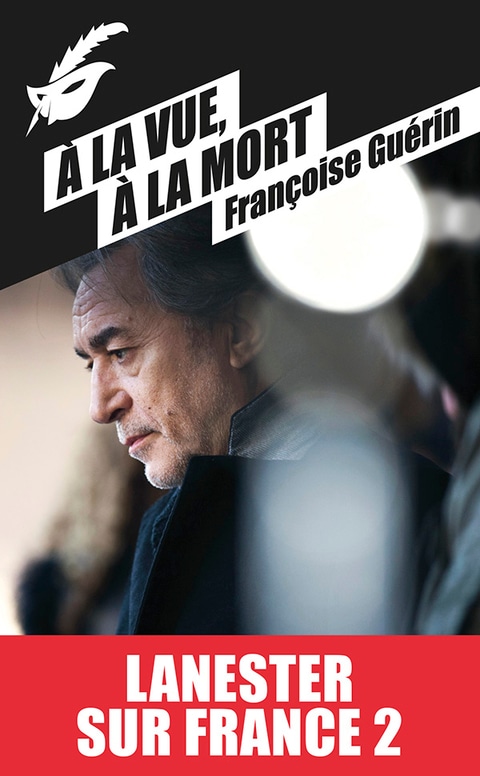 A la vue, à la mort (Prix Cognac 2007)