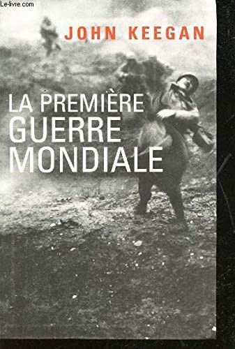 La Première Guerre mondiale