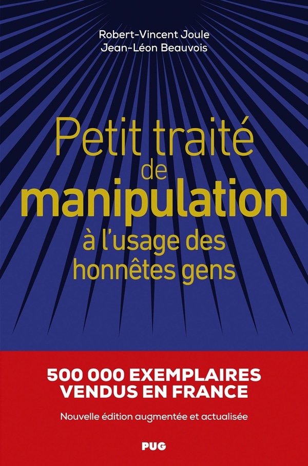 Petit traité de manipulation à l'usage des honnêtes gens