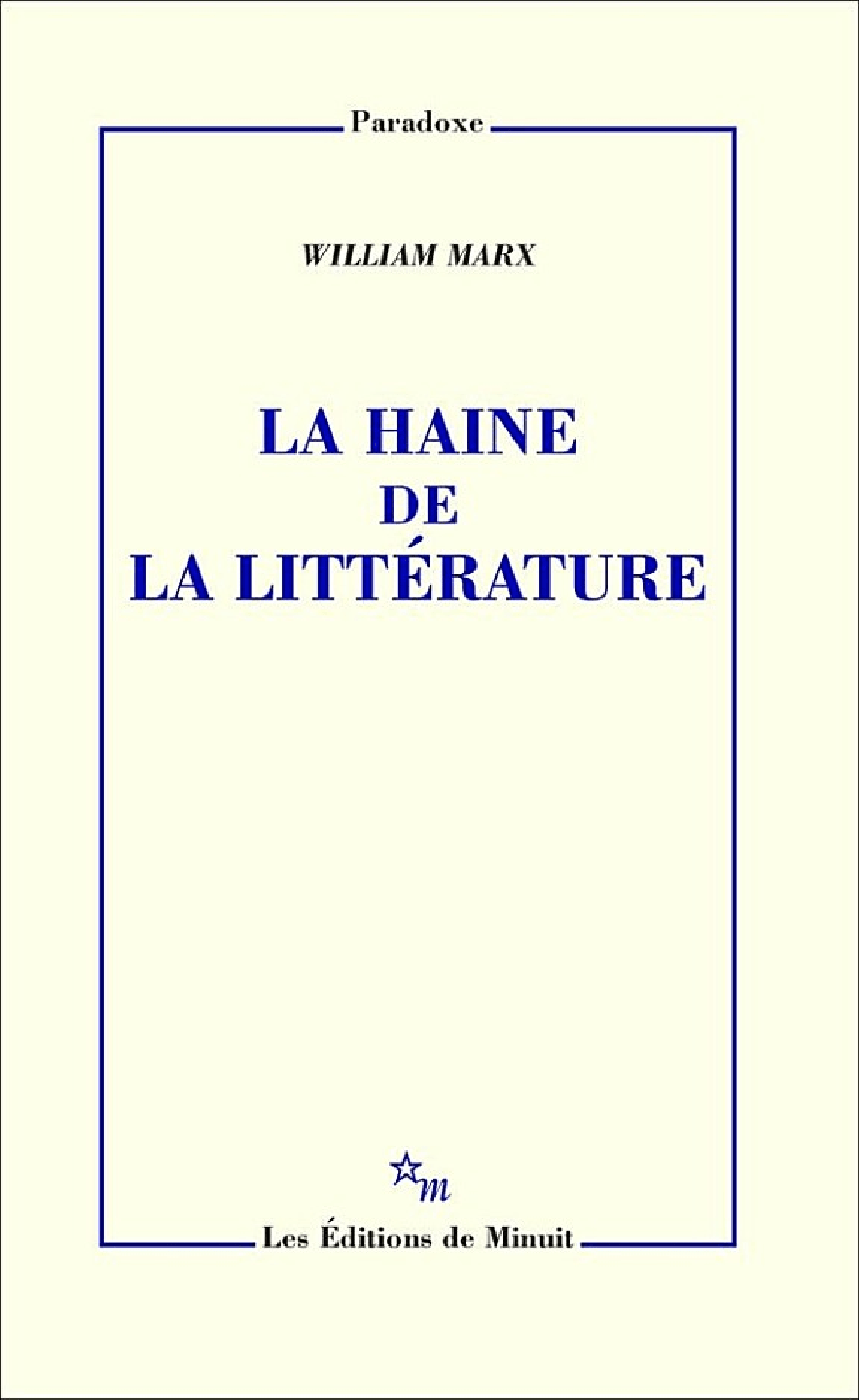 La Haine de la littérature