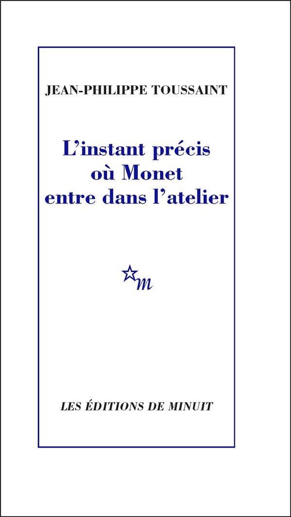 L'instant précis où Monet entre dans l'atelier