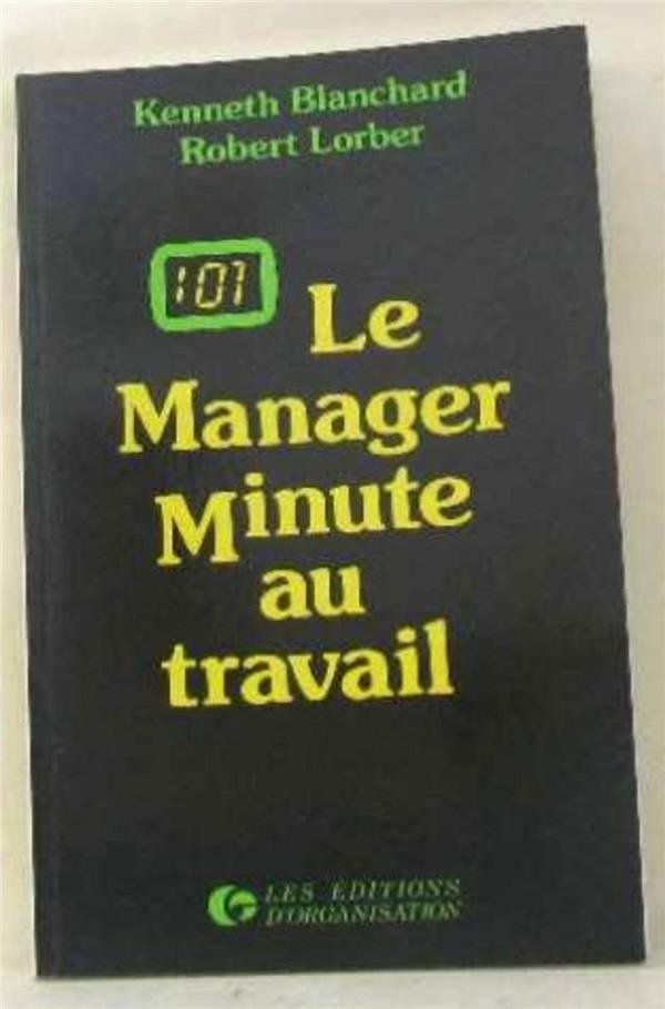 Le manager minute au travail