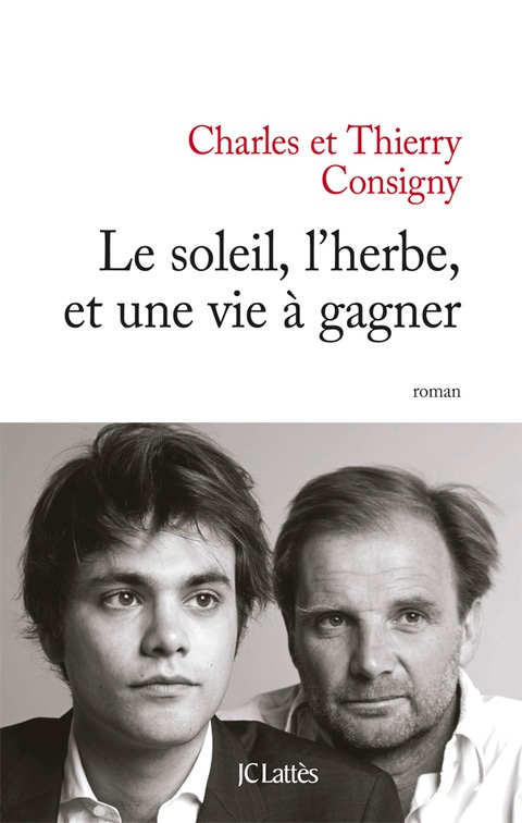 Le soleil, l'herbe et une vie à gagner