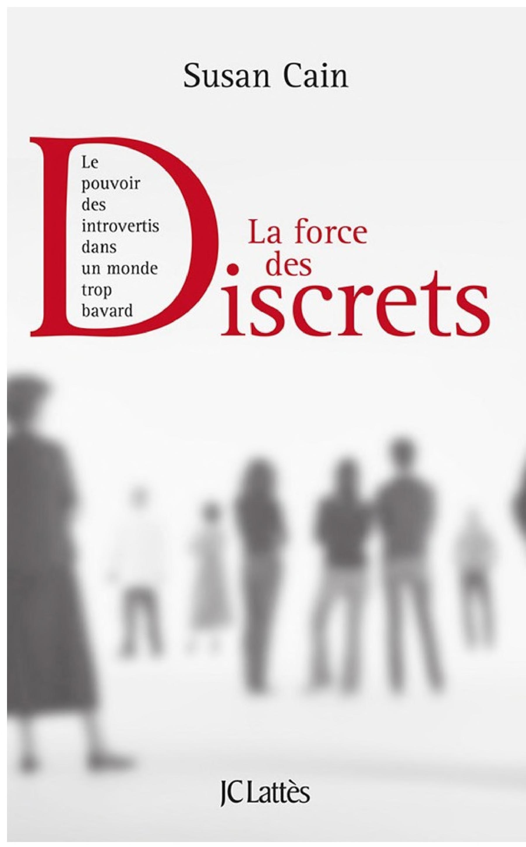 La force des discrets