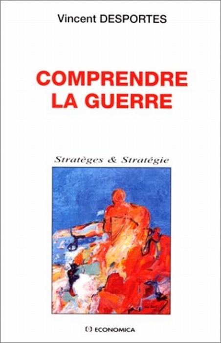 Comprendre la guerre