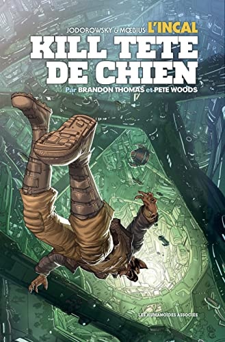 L'Incal : Kill Tête-de-Chien