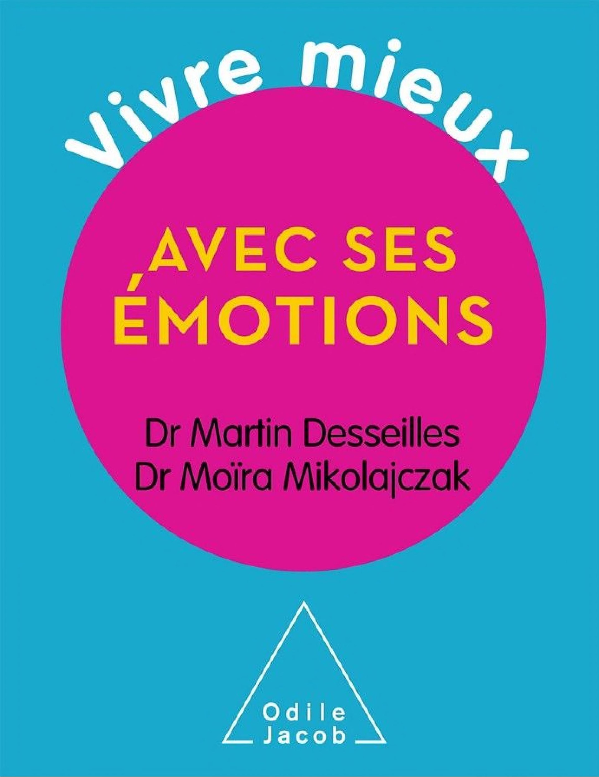Vivre mieux avec ses émotions