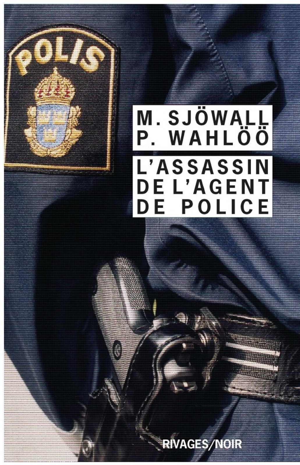 L'assassin de l'agent de police