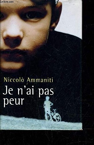 Je n'ai pas peur : roman
