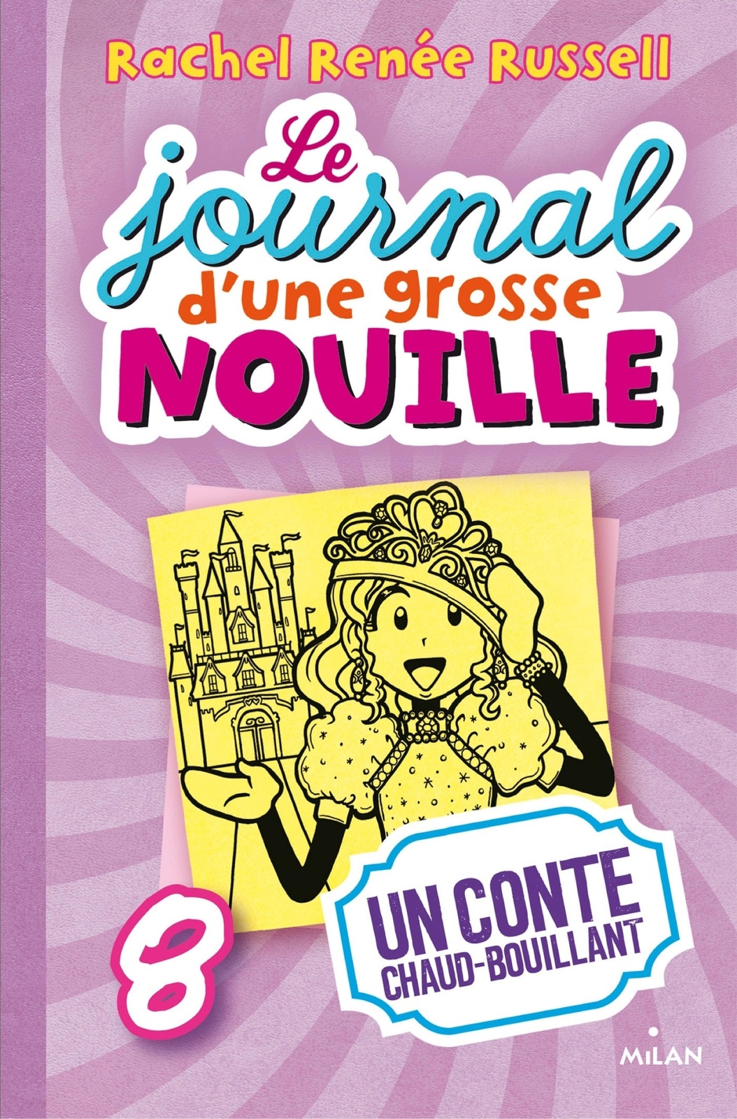 Le journal d'une grosse nouille, Tome 08