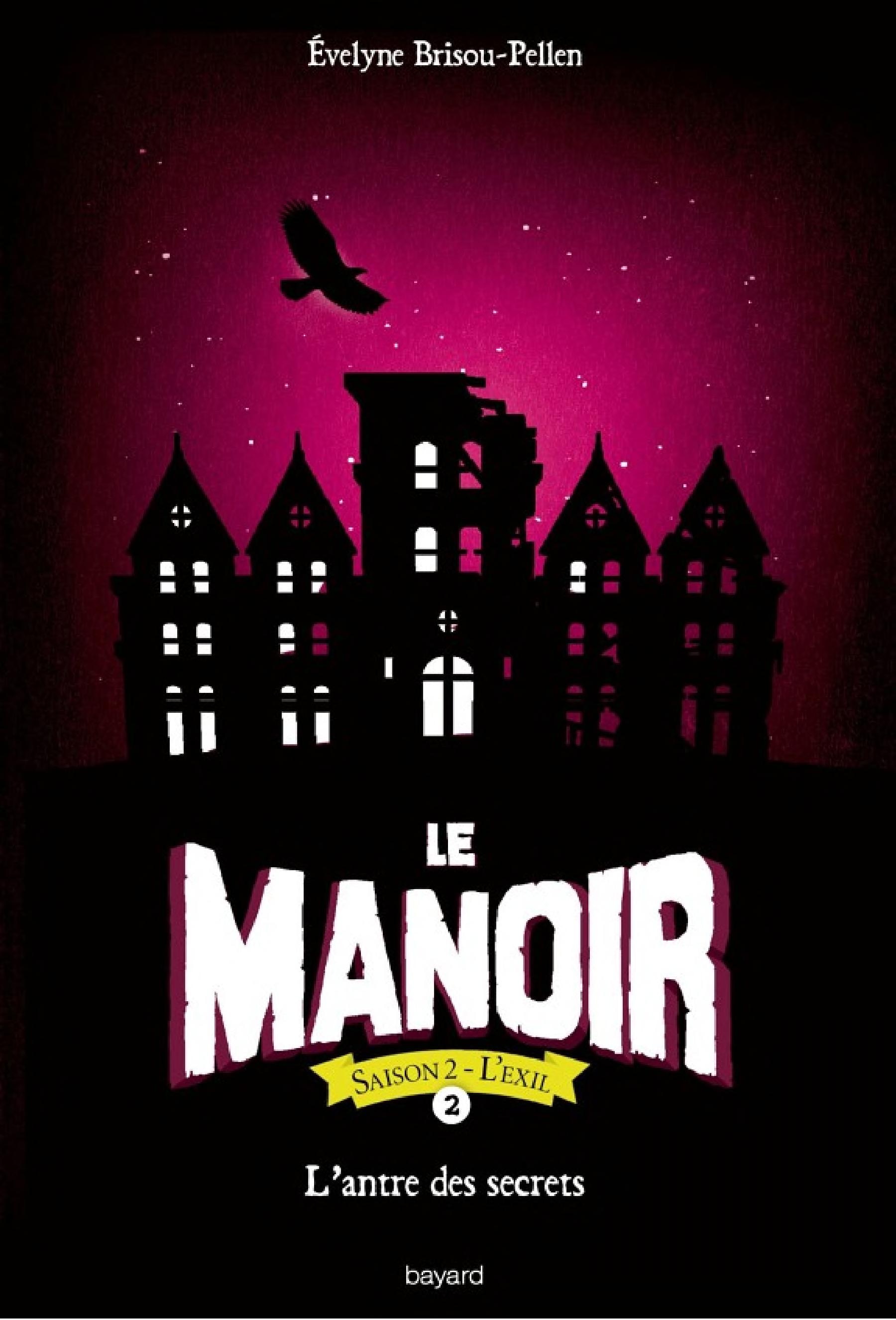 Le manoir saison 2 , tome 02