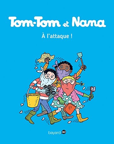 Tom-Tom et Nana, Tome 28: À l'attaque