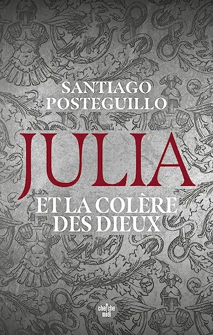 Julia et la colère des dieux