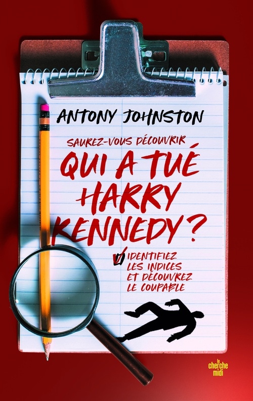 Qui a tué Harry Kennedy ?