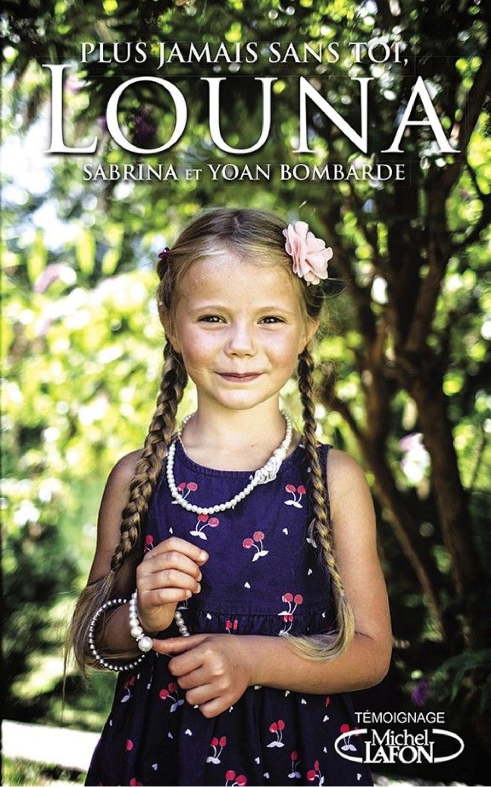 Plus jamais sans toi, Louna