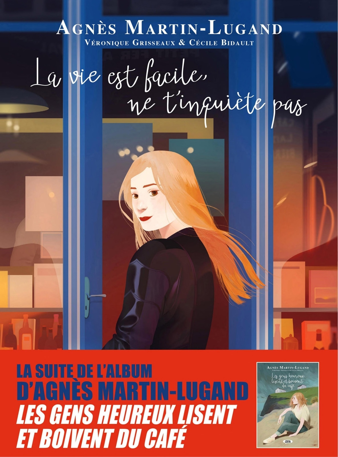 La vie est facile, ne t'inquiète pas