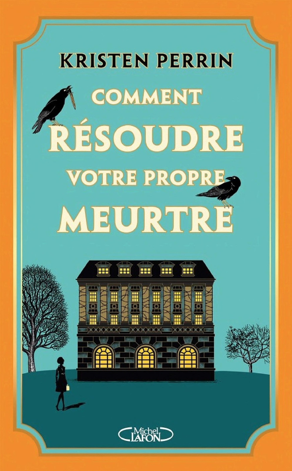 Comment résoudre votre propre meurtre ? - Nouveauté 2024, un cosy crime anglais au succès mondial !
