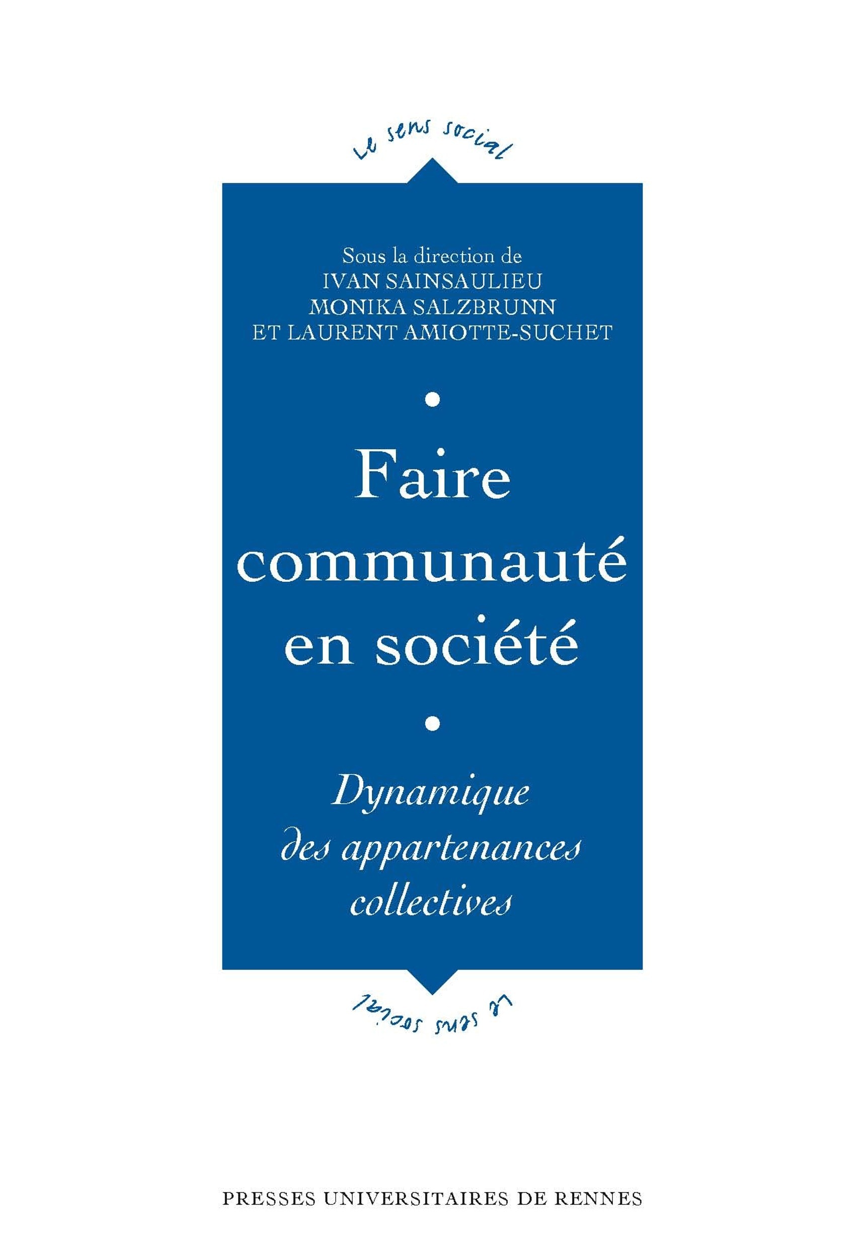 Faire communauté en société