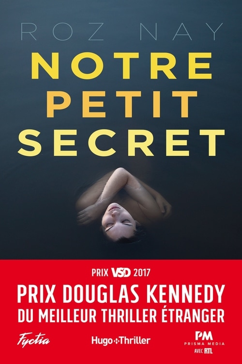 Notre petit secret - Prix Douglas Kennedy du meilleur thriller étranger (Hugo Thriller) (French Edition)