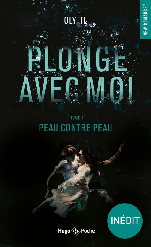 Plonge avec moi - tome 2 Peau contre peau