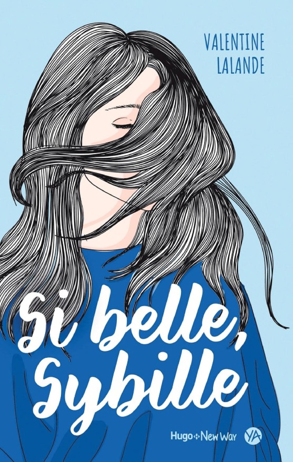Si belle, Sybille