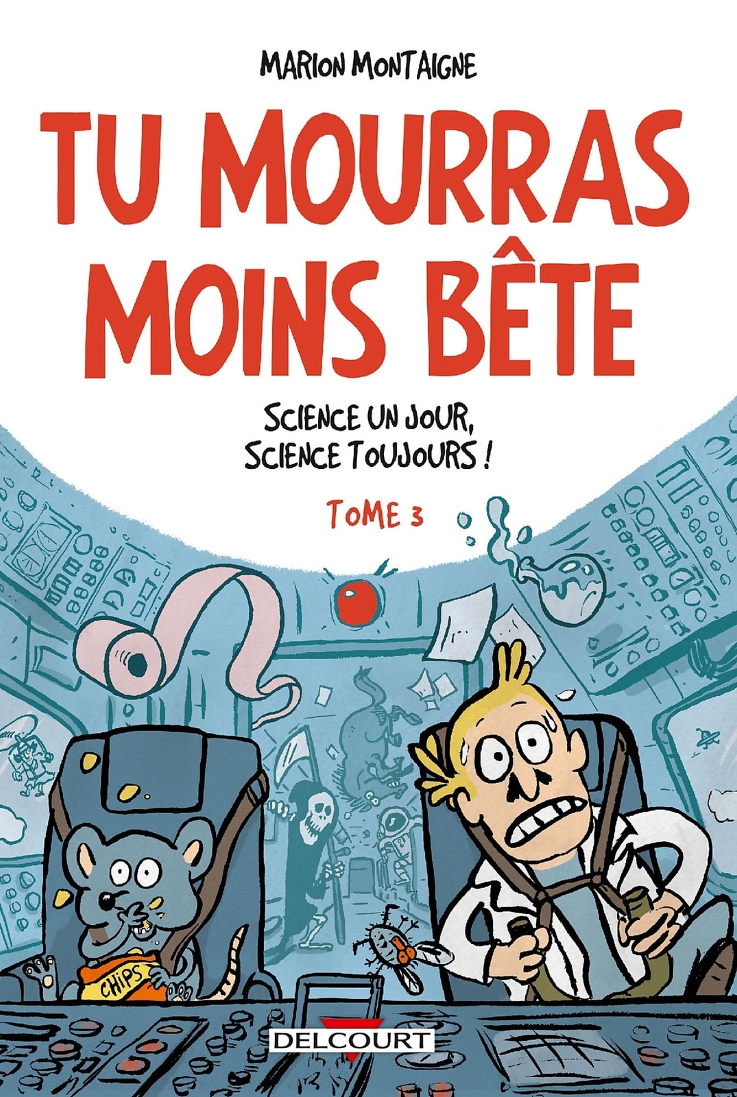 Tu mourras moins bête