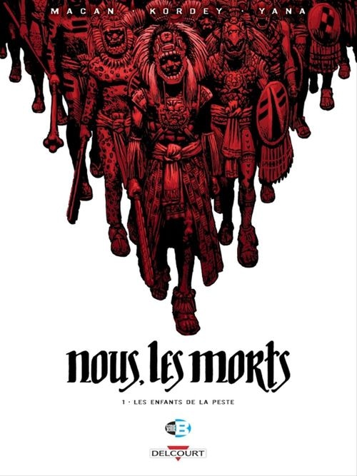 Nous, les morts T01