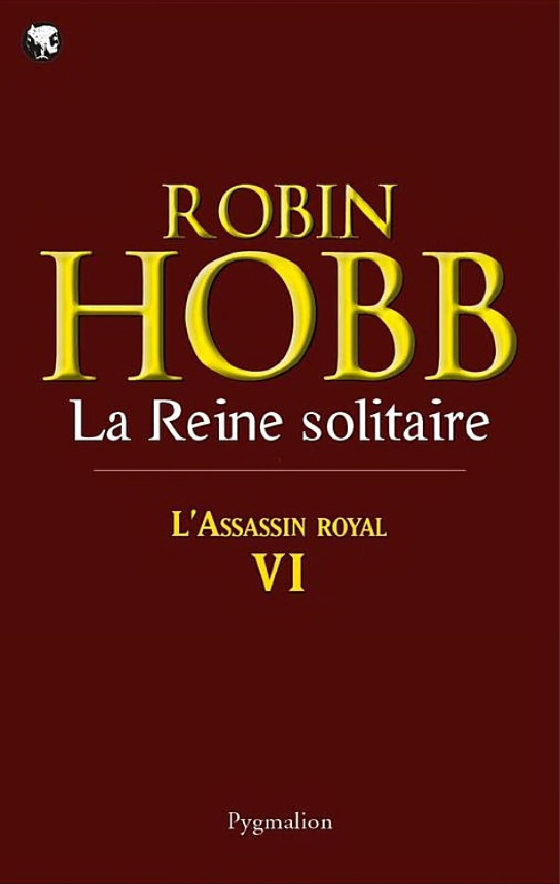 L'Assassin royal (Tome 6) - La Reine solitaire