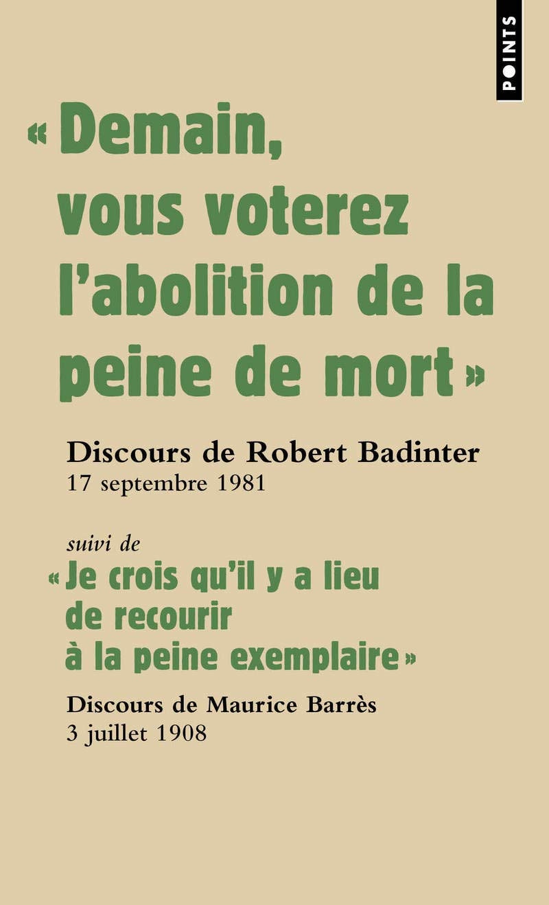 "Demain vous voterez l'abolition de la peine de mort"