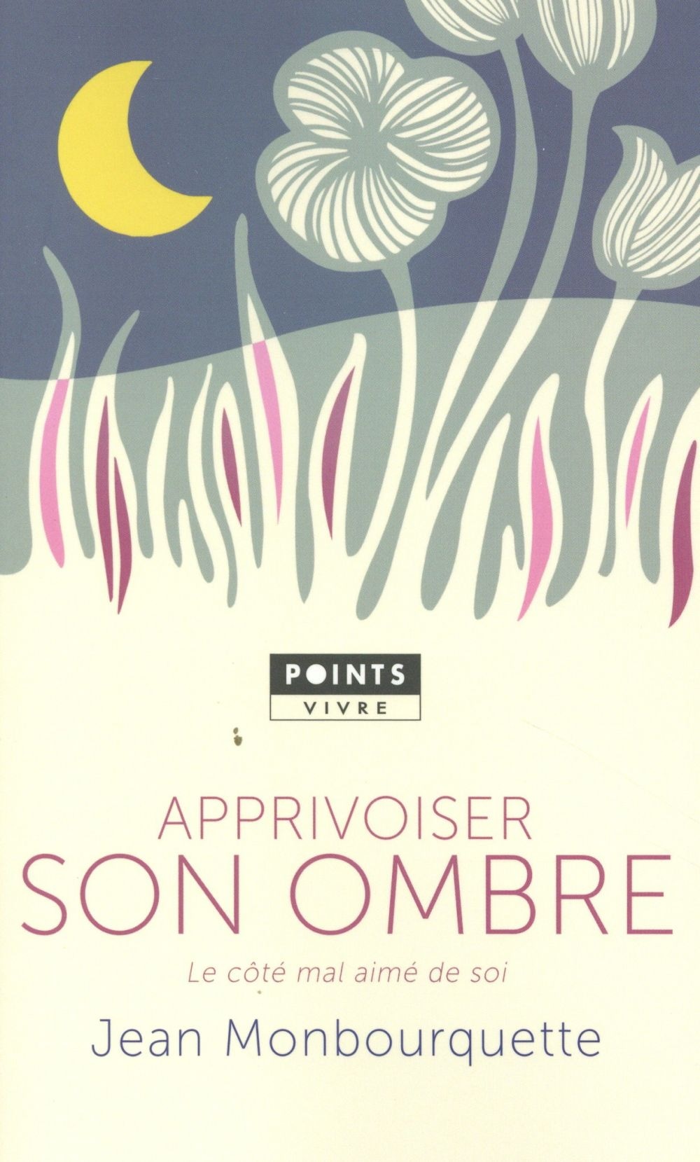 Apprivoiser son ombre
